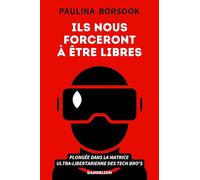 ILS NOUS FORCERONT À ÊTRE LIBRES : PLONGÉE DANS LA MATRICE ULTRA-LIBERTARIENNE DES TECH BRO'S