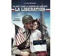 ILS ONT FILME LA GUERRE EN COULEUR - LA LIBERATION - DVD