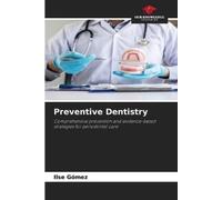 Ilse Gómez Preventive Dentistry (Tascabile)