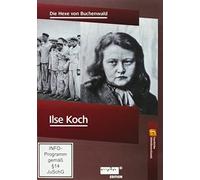 Ilse Koch - Die Hexe von Buchenwald