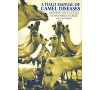 Ilse Köhler-Rollefson Evelyn Mathias Paul A Field Manual of Camel Di (Tascabile)