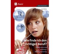 Ilse Könke Wie finde ich den richtigen Beruf?: Berufsorientieru (Tascabile)