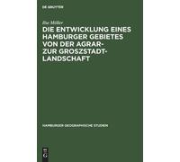 Ilse Möller Die Entwicklung Eines Hamburger Gebietes Von Der (Copertina rigida)