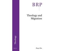 Ilsup Ahn Theology and Migration (Tascabile)