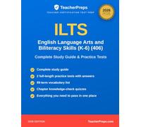 ILTS (406) English Language Arts and Biliteracy Skills (K-6) Study Guide: Complete 2026 Study Guide with Two Full-Length Practice Tests, Answer ... for the Illinois Licensure Testing System