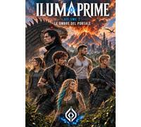 IlumaPrime: Le Ombre del Portale
