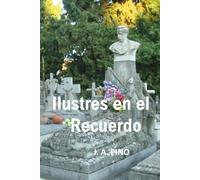 IlUSTRES EN EL RECUERDO