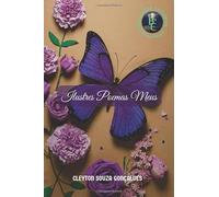 Ilustres Poemas Meus - Cleyton Gonçalves