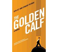 Ilya Ilf Evgeny Petrov The Golden Calf (Tascabile)