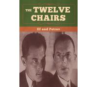 Ilya Ilf Yevgeni Petrov The Twelve Chairs (Tascabile)