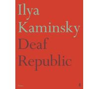 Ilya Kaminsky Deaf Republic (Tascabile)