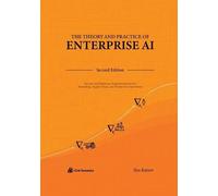 Ilya Katsov The Theory and Practice of Enterprise AI (Tascabile)