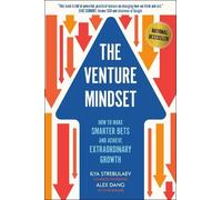 Ilya Strebulaev Alex Dang The Venture Mindset (Copertina rigida)