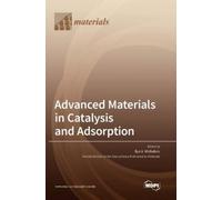 Ilya V Mishakov Advanced Materials in Catalysis and Adsorptio (Copertina rigida)