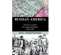 Ilya Vinkovetsky Russian America (Tascabile)