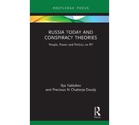Ilya Yablokov Precious N Chatter Russia Today and Conspiracy (Copertina rigida)