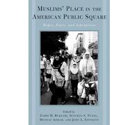 Ilyas Ba-Yunus and Kassim S Muslims' Place in the American Public Sq (Tascabile)