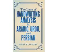Ilyas M Zeshan The Laws of Handwriting Analysis in Arabic, Ur (Copertina rigida)