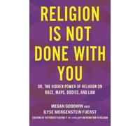 Ilyse Morgenstein Fuerst Megan Goo Religion Is Not Done with (Copertina rigida)