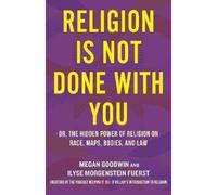 Ilyse Morgenstein Fuerst Megan Goodwin Religion Is Not Done with You (Tascabile)