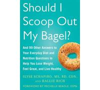 Ilyse Schapiro Hallie Rich Should I Scoop Out My Bagel? (Tascabile)
