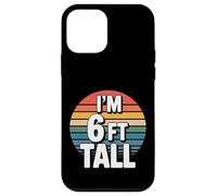 I'm 6 Ft Tall Scherzo esagerato in altezza - Custodia per iPhone 12 mini