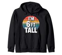 I'm 6 Ft Tall Scherzo esagerato in Altezza - Felpa con Cappuccio