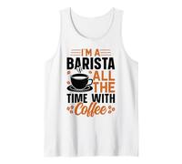 Im A Barista all The Time with Coffee Canotta