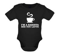 I'M A Barista See You Latte - Bambino T-Shirt / Body - Drink Coffee Caffeine