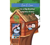 I'm a Big Brother to My Baby Brother