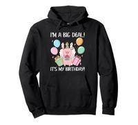 I'm A Big Deal It's My Birthday Funny Bday Pig Celebration Felpa con Cappuccio