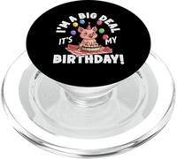Im A Big Deal It's My Birthday Pig Kids Party Bday PopSockets PopGrip per MagSafe