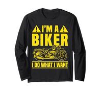 I'm A Biker And I Do What I Want Maglia a Manica