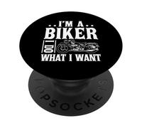 I'm A Biker And I Do What I Want PopSockets PopGrip Adesivo