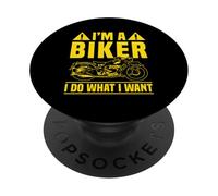 I'm A Biker And I Do What I Want PopSockets PopGrip Adesivo