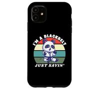 I'm A Blackbelt Just Sayin, Panda Karate, Panda di arti marziali Custodia per iPhone 11