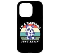 I'm A Blackbelt Just Sayin, Panda Karate, Panda di arti marziali Custodia per iPhone 15 Pro