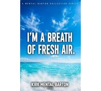 I'm a Breath of Fresh Air: Lined Notebook