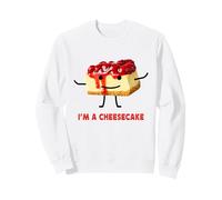 I'm a Cheesecake Funny Cheesecake Meme Hilarious Breakfast Felpa