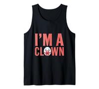 I'm A Clown For Clown And Clown Lovers Funny Clown Memes Canotta