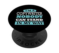 I'm a Copywriter, nobody can stand in my way PopSockets PopGrip Intercambiabile