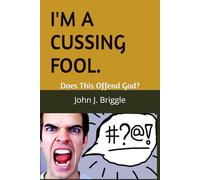I'M A CUSSING FOOL.: Does This Offend God?
