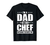 I'm A Dad And Chef Nothing Scares Me Funny Men Daddy Marito Maglietta
