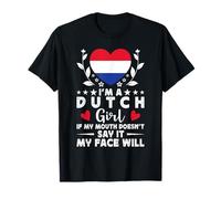 I'm a Dutch Girl Dutch Face Netherlands Flag Maglietta