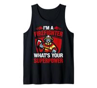 I'm A Firefighter Funny Fireman Proud Firefighters Lovers Canotta