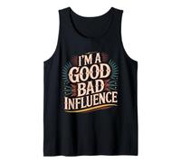 I'm A Good Bad Influence Disordine energetico - Canotta