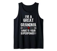 I'm A Great Grandma What Your Superpower T-Shirt Canotta