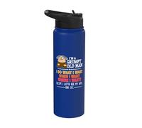 I'm A Grumpy Old Man I Do What I Want When I Want Funny Stainless Steel Insulated Water Bottle