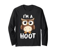 I'm A Hoot Funny Saying Simpatico gufo scherzo Umorismo Bird Watching Maglia a Manica