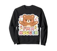 I'm A Hugger Cute Bear Peluche Animale Ragazza Donne Abbracciare Abbraccio Felpa